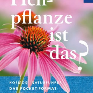 Hensel Wolfgang, Welche Heilpflanze ist das?