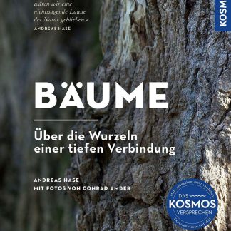 Hase   Bäume - Über die Wurzeln einer tiefen Verbindung