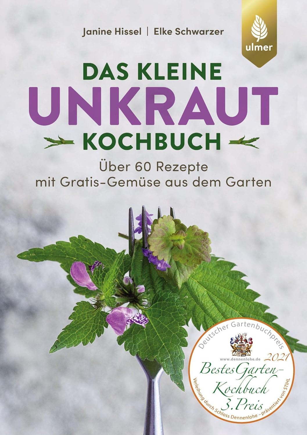 Hissel Das kleine Unkraut-Kochbuch